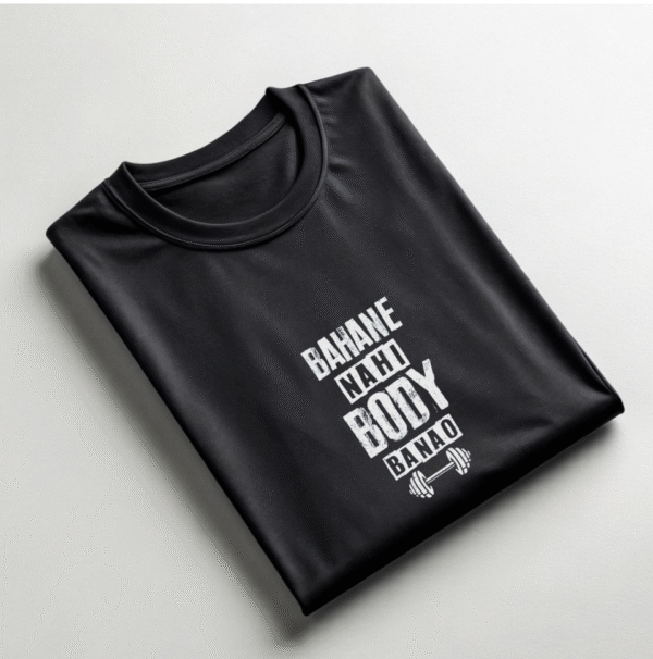 "Bahane Nahi, Body Banao" T-shirt - Image 2